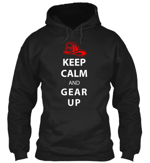 Keep Calm And Gear Up Black Camiseta Front