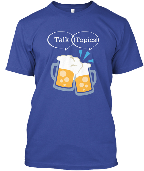 Talk Topics! Deep Royal T-Shirt Front