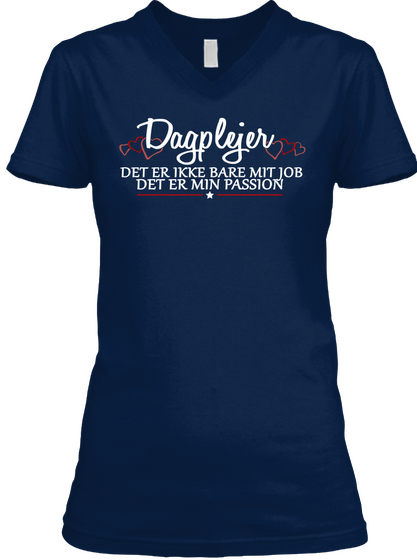 Dagplejer Det Er Ikke Bare Mit Job Det Er Mon Passion Navy Camiseta Front