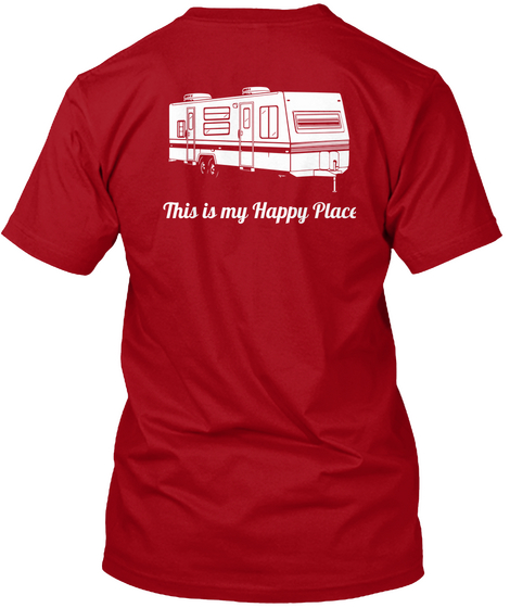 This Is My Happy Place Deep Red T-Shirt Back