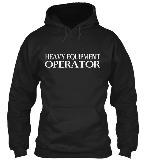 Heavy Equipment Operator Black Camiseta Front
