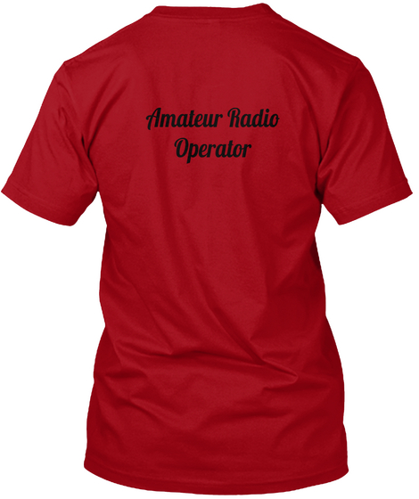 Amateur Radio Operator Deep Red T-Shirt Back