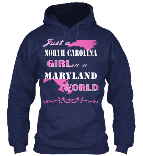 Just A North Carolina Girl In A Maryland World Navy áo T-Shirt Front