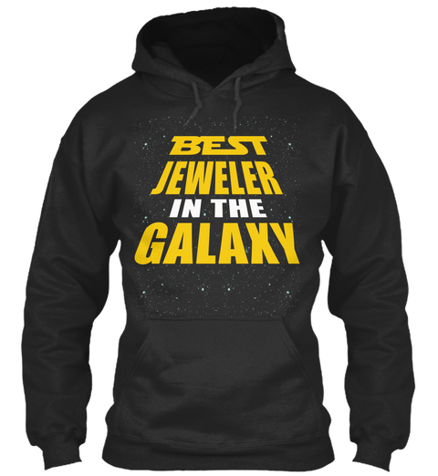 Best Jeweler In The Galaxy Jet Black Camiseta Front