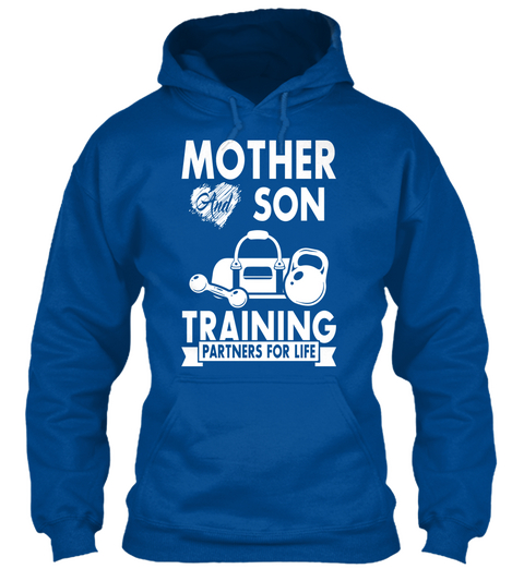 Mother And Son Training Partners For Life Royal T-Shirt Front