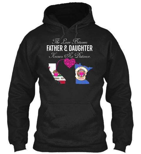 Father Daughter   California Minnesota Black T-Shirt Front