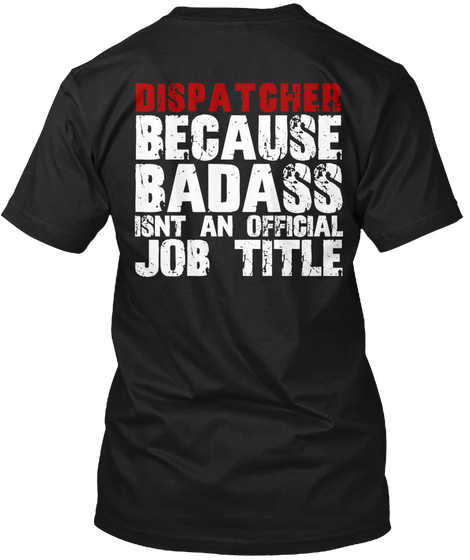 Dispatcher Black T-Shirt Back
