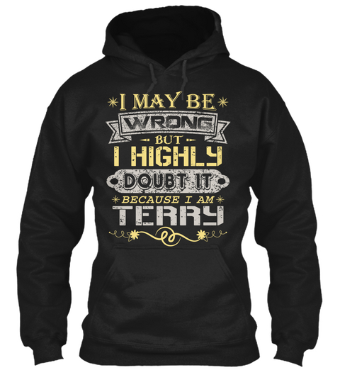 Because I'm Terry Black áo T-Shirt Front