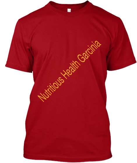 Nutritious Health Garcinia Deep Red T-Shirt Front