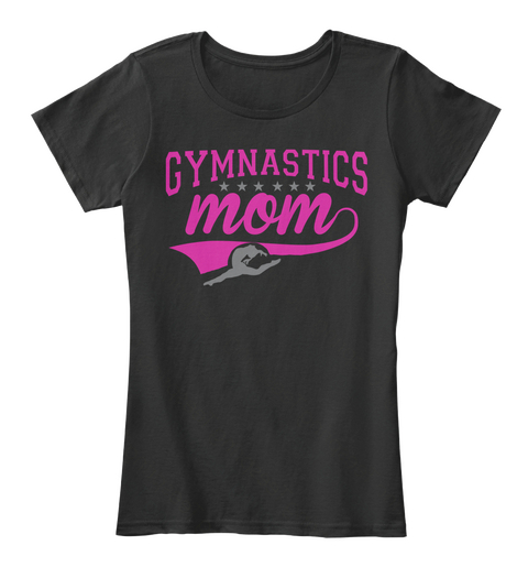 Gymnastics Mom Black T-Shirt Front