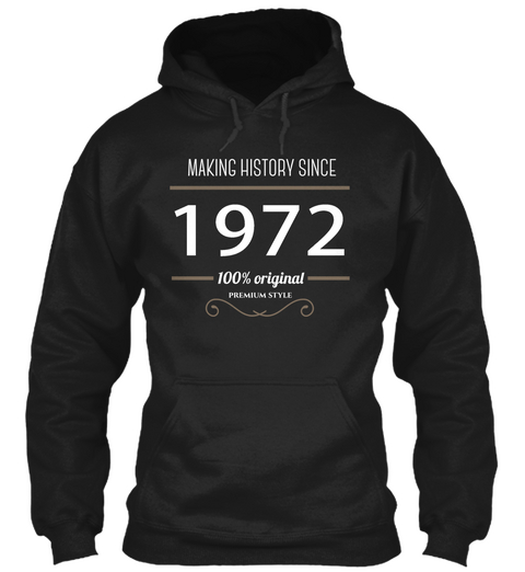 Birth Year 1972 Born In 1972 Black T-Shirt Front