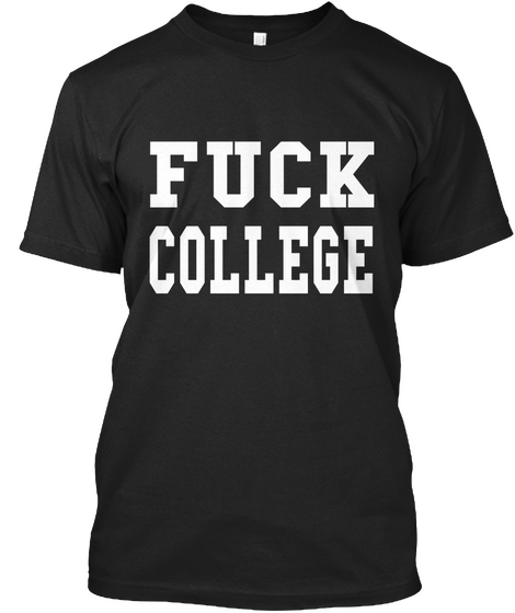 Fuck College Black Camiseta Front