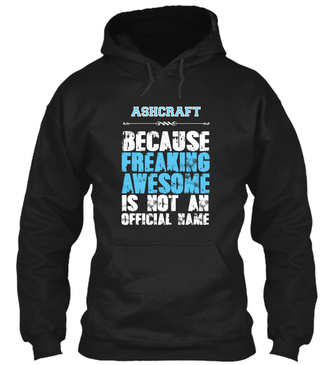 Ashcraft Is Awesome T Shirt Black Maglietta Front