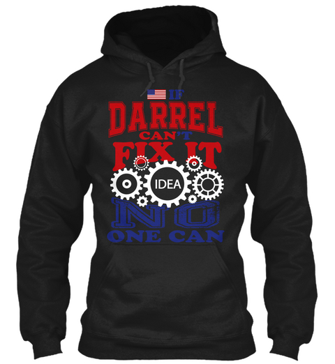 Darrel Can Fix It No One Can Black T-Shirt Front