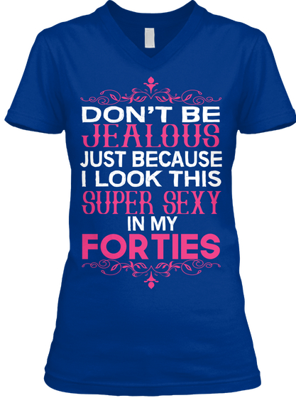 Super Forties Shirt   Best Seller! True Royal T-Shirt Front