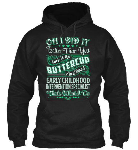 Early Childhood Intervention Specialist Black T-Shirt Front