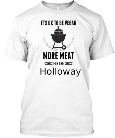 Holloway More Meat For Us Bbq Shirt White T-Shirt Front