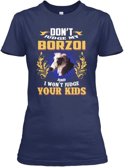 My Borzoi Won’t Judge Your Kids Navy Camiseta Front