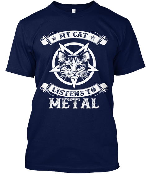 My Cat Listens To Metal Navy T-Shirt Front