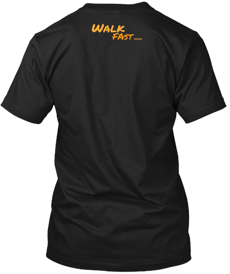 Walk F Ast Weirdo Black áo T-Shirt Back