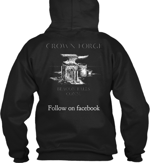 Crown Forge Beacon Falls Conn. Follow On Facebook Black T-Shirt Back
