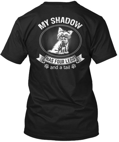 My Shadow Has Four Legs And A Tail Black Camiseta Back