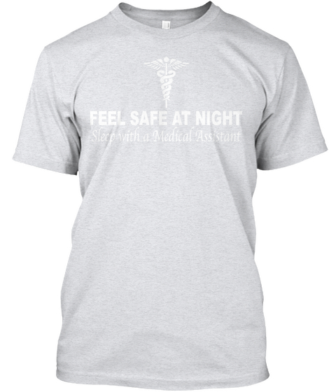 Feel Safe At Night Ash T-Shirt Front