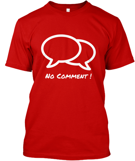 No Comment ! Classic Red áo T-Shirt Front