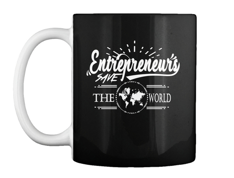 Entrepreneurs Save The World Black Camiseta Front