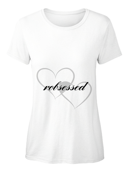 Robsessed White T-Shirt Front