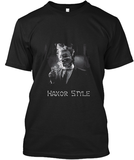 Haxor Style Black T-Shirt Front
