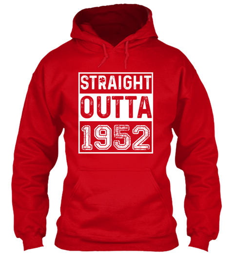 Straight Outta 1952 65th Birthday T Shirt Red T-Shirt Front
