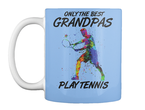 Only The Best Grandpas Play Tennis Powder Blue áo T-Shirt Front