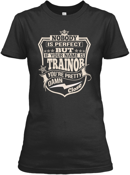 Nobody Perfect Trainor Thing Shirts Black T-Shirt Front