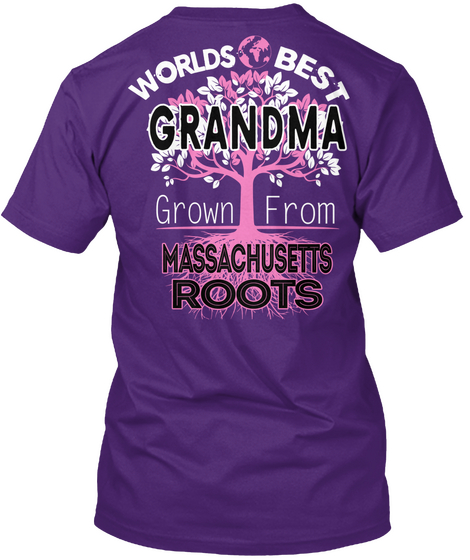 Best Grandma Was Grown In Massachusetts Purple Maglietta Back