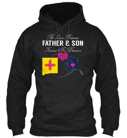 Father Son   New Mexico Alaska Black T-Shirt Front