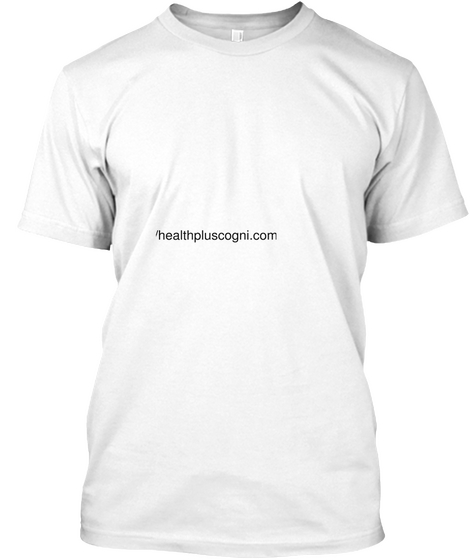 Http://Healthpluscogni.Com/Testo Ultra/ White T-Shirt Front