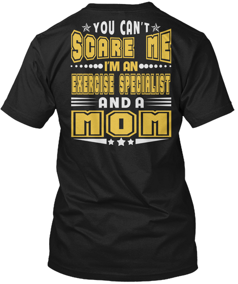 Exercise Specialist Job And Mom T Shirts Black T-Shirt Back