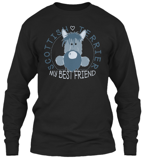 Scottish Terrier My Best Friend Black T-Shirt Front