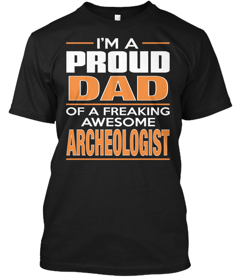 Dad Archeologist Black Kaos Front