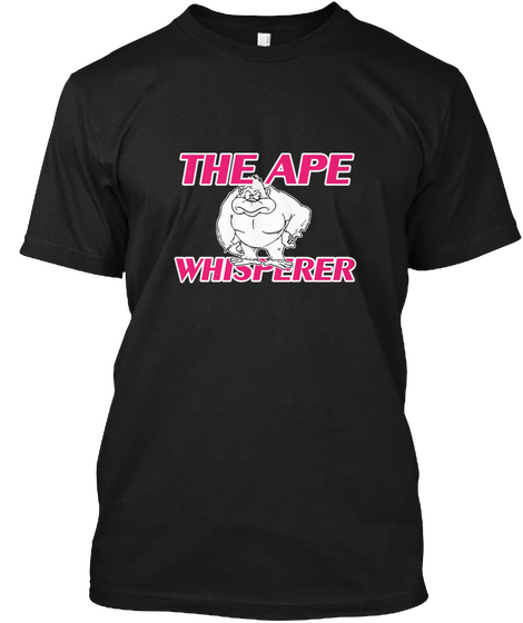 The Ape Whisperer Black Camiseta Front