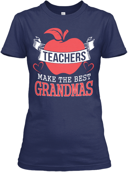Teachers Make The Great Grandmas Navy áo T-Shirt Front