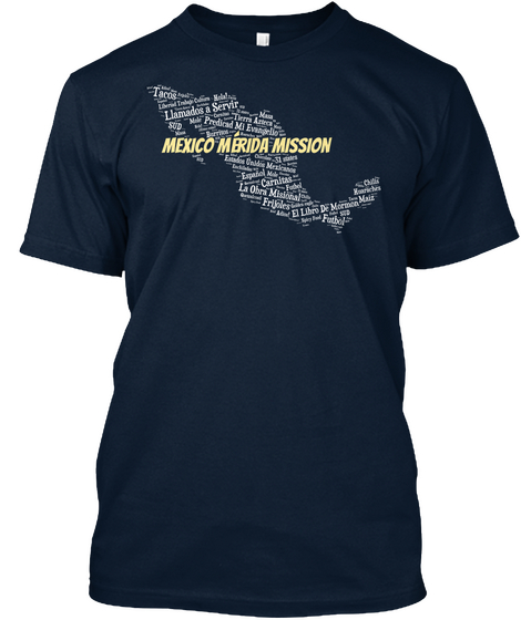 Mexico Mérida Mission! New Navy T-Shirt Front