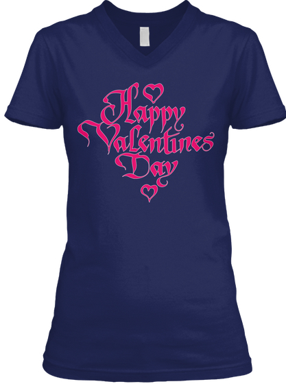 Happy Valentines Day Limited Edition Navy T-Shirt Front