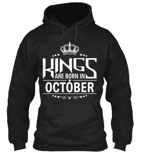 Kings Are Born In October T Shirts Black T-Shirt Front