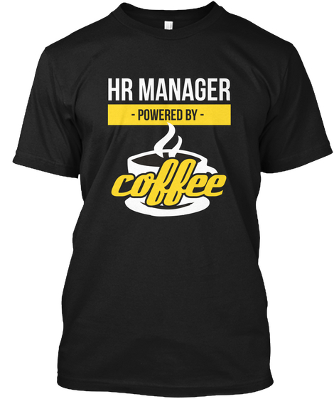 Hr Manager T Shirt Black áo T-Shirt Front