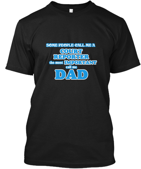 Court Reporter Dad Black Maglietta Front