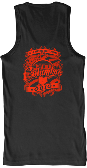 It's Where My Story Begins Columbus Ohio Black T-Shirt Back