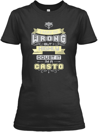 May Be Wrong Casto T Shirts Black Camiseta Front