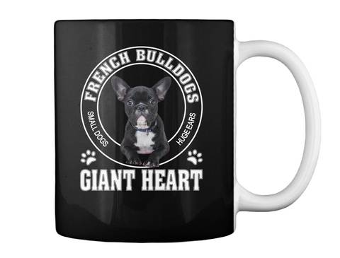 French Bulldog Small Dogs Huge Ears Giant Heart Black áo T-Shirt Back